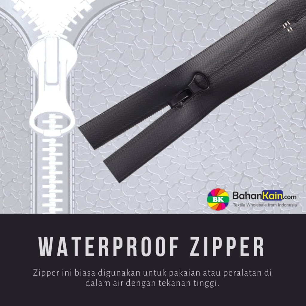 Waterproof Zipper - bahankain