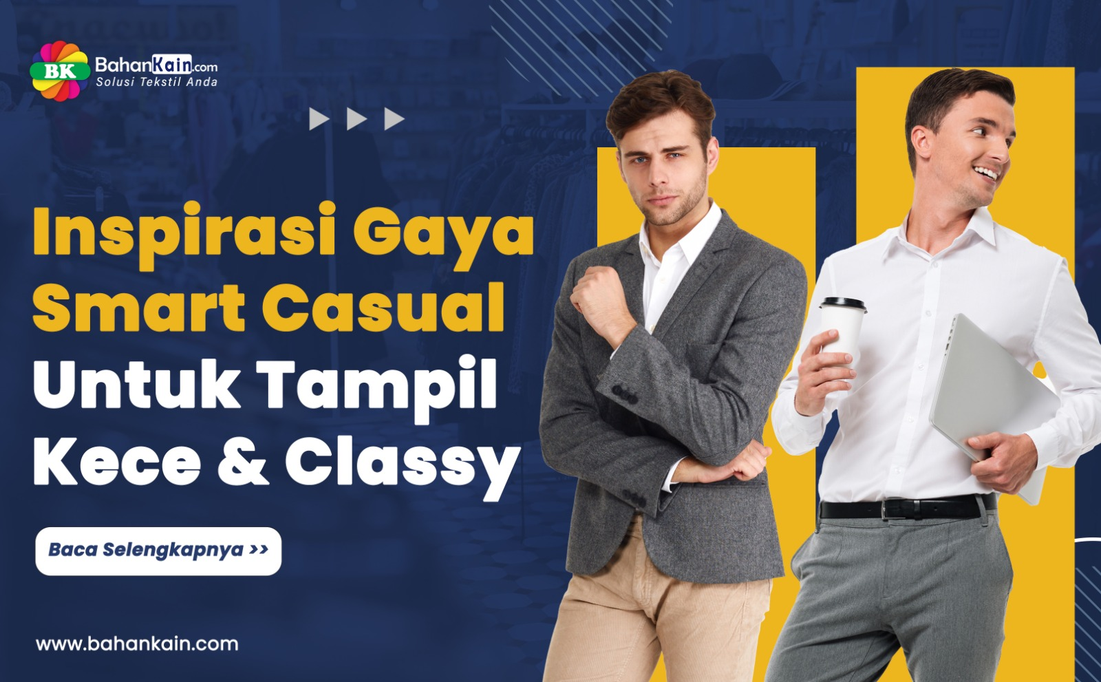 Inspirasi Gaya Smart Casual Untuk Tampil Kece Dan Classy