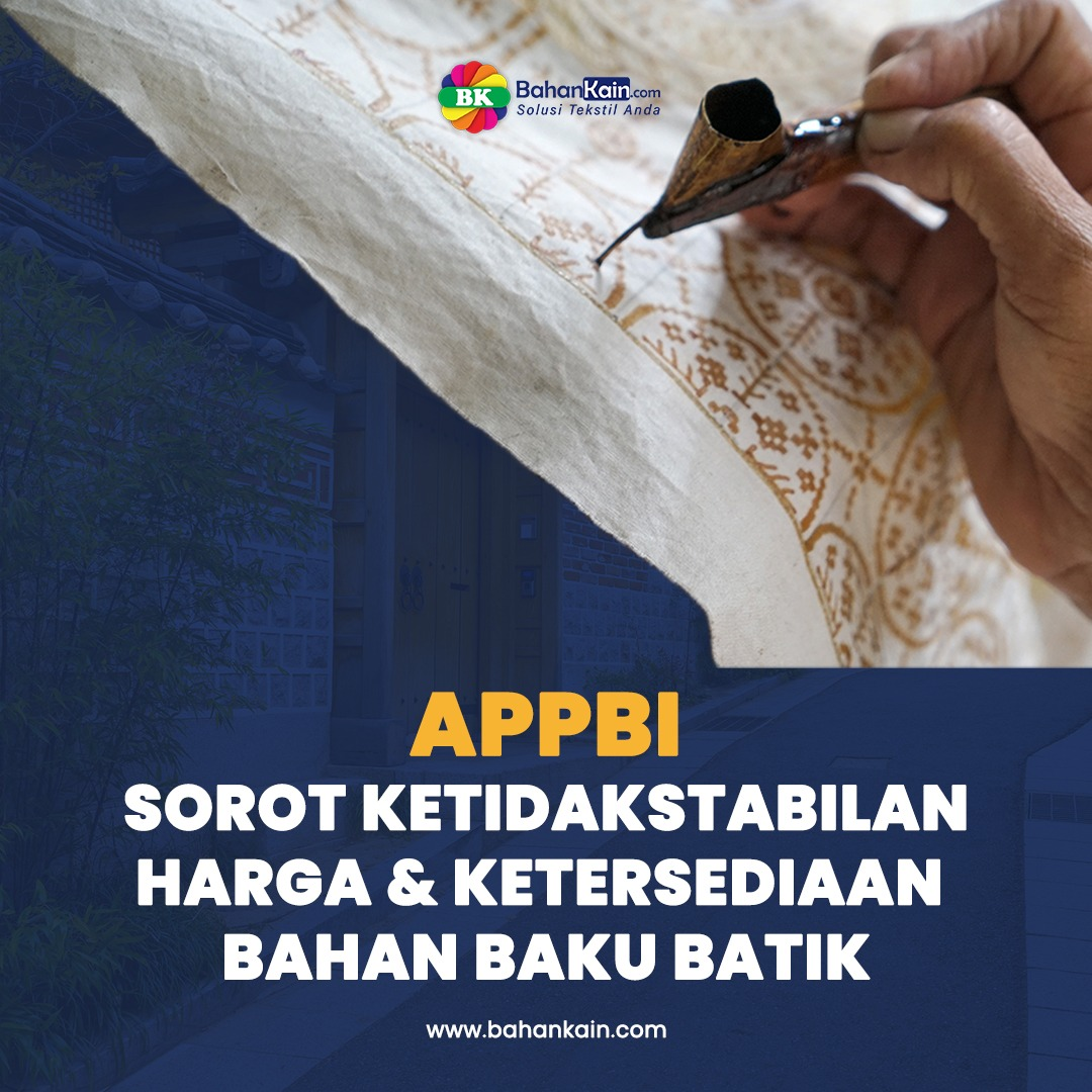 APPBI Sorot Ketidakstabilan Harga dan Ketersediaan Bahan Baku Batik