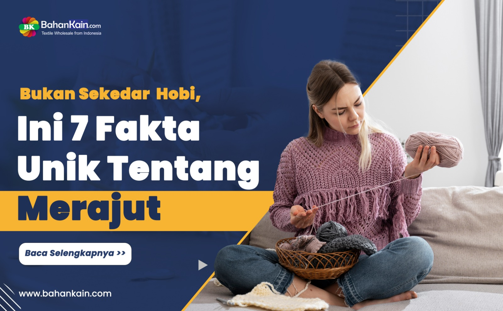 Bukan Sekedar Hobi Ini 7 Fakta Unik Tentang Merajut