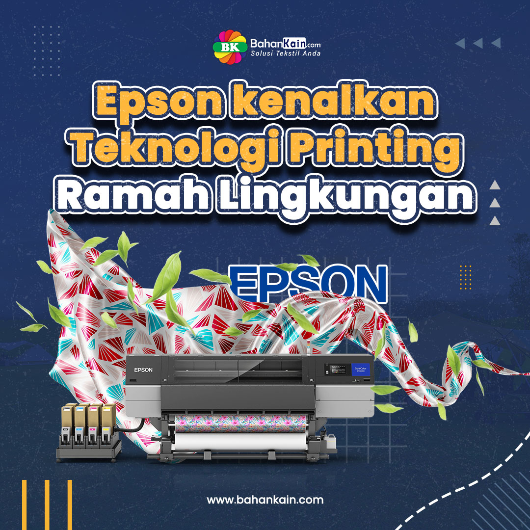 Epson Perkenalkan Teknologi Printing Ramah Lingkungan Untuk Industri Tekstil